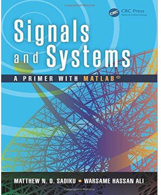 Generic Signals and Systems : A Primer with MATLAB