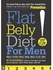 Flat Belly Diet! for Men - Real Food