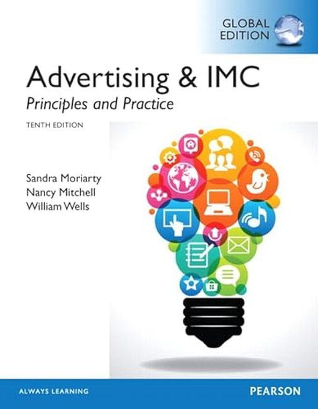 Pearson Advertising And IMC Principles And Practice, Global Edition ,Ed. :10