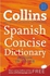 Collins Spanish Concise Dictionary, 6th Edition (Collins Language)