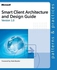 Pearson Smart Client Architecture and Design Guide (Patterns & Practices) ,Ed. :1
