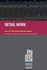 Retail Work (Critical Perspectives On Work And Employment) ,Ed. :1