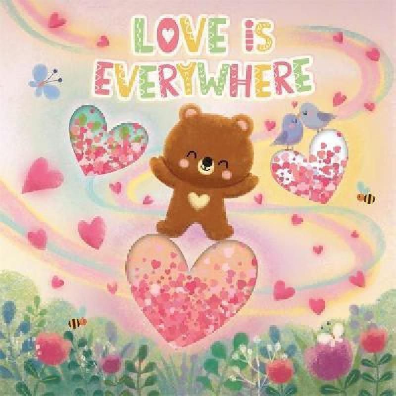 Love is Everywhere (Smiley Stories)