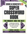 The Biggest and The Best (Super Crossword Book)