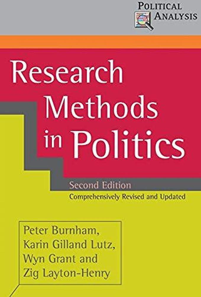 Macmillan Research Methods in Politics (Political Analysis) ,Ed. :2