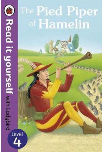 Generic The The Pied Piper of Hamelin - Read it Yourself with Ladybird: The Pied Piper of Hamelin - Read it yourself with Ladybird Level 4