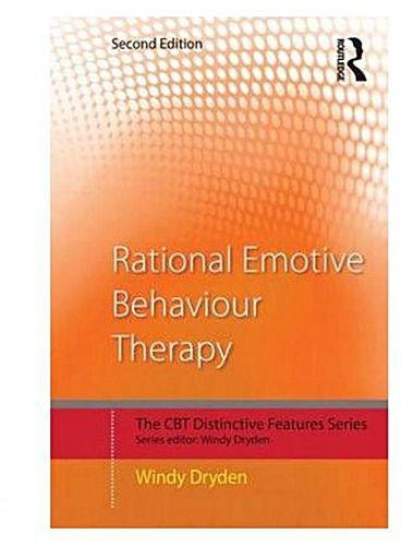 Rational Emotive Behaviour Therapy: Distinctive Features (CBT Distinctive Features) ,Ed. :2