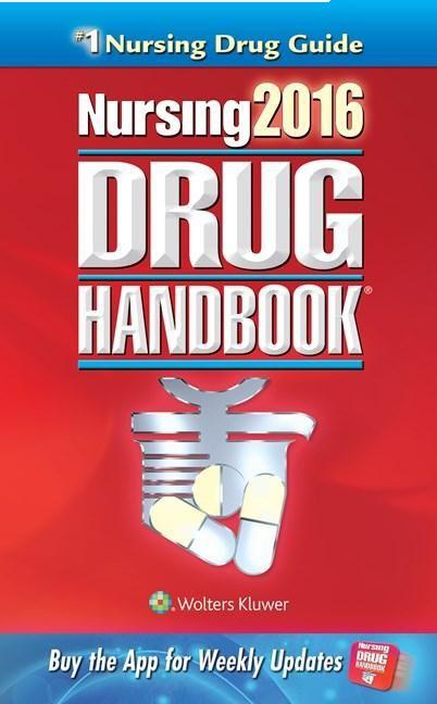 Nursing 2016 Drug Handbook , Nursing Drug Guide by Lippincott