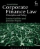 Corporate Finance Law : Principles and Policy