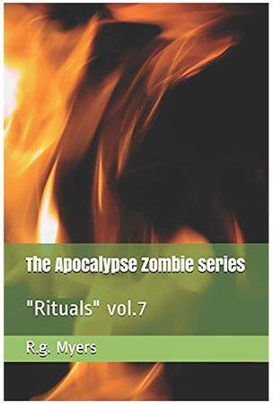 The Apocalypse Zombie Series: Rituals Vol.7 Paperback English by R. G. Myers - 01-Jan-2018