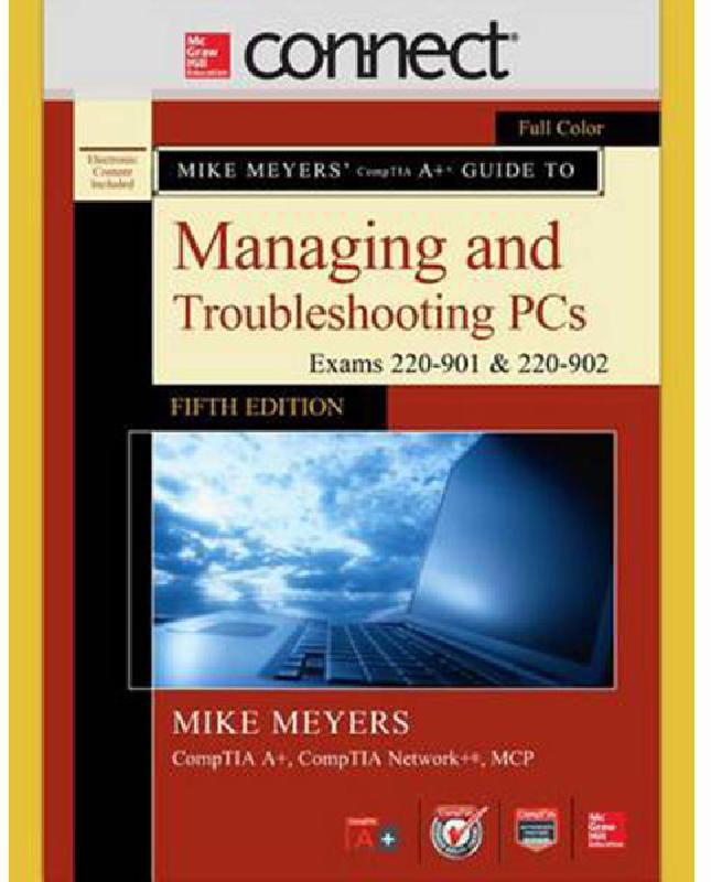 CompTIA A+ Guide to Managing and Troubleshooting PCs