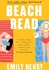 Beach Read - By Emily Henry