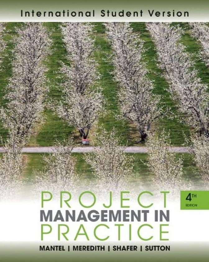 John Wiley & Sons Project Management In Practice ,Ed. :4