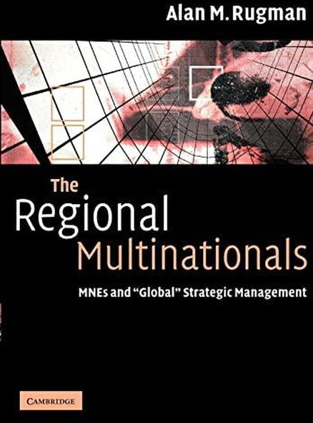 Cambridge University Press The Regional Multinationals ,Ed. :1