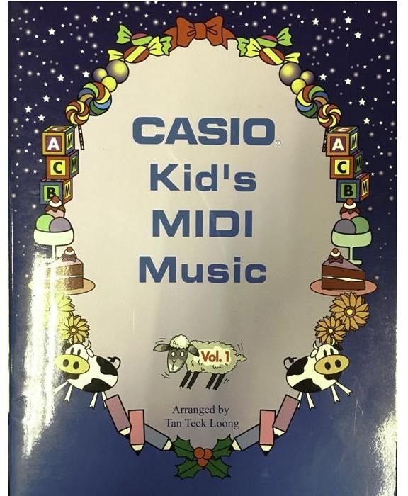 CASIO KID'S MIDI MUSIC (ARRANGED BY TAN TECK LOONG)