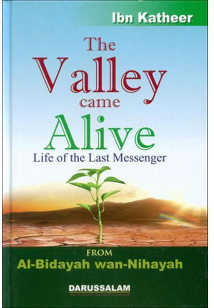 The Valley Came Alive - Life of The Last Messenger