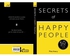 Secrets of Happy People: 50 Techniques To Feel Good Secrets of Success Series