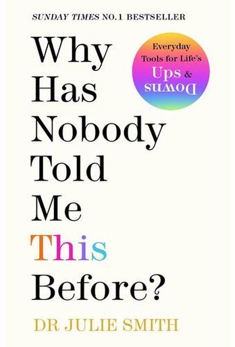 Why Has Nobody Told Me This Before - By Dr. Julie Smith محدش قال لي قبل كده