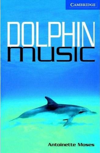 Dolphin Music Level 5 Upper Intermediate Book with Audio CDs (3) Pack (Cambridge English Readers)