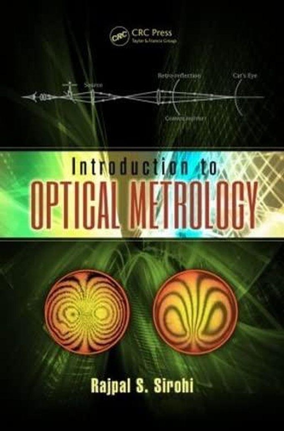 Taylor Introduction to Optical Metrology (Optical Sciences and Applications of Light)