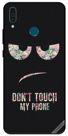 غطاء حماية واقٍ لهاتف هواوي Y9 2019 غطاء واقي للهاتف مطبوع بعبارة "Don't Touch My Phone"