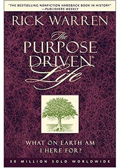 The Purpose Driven Life: What On Earth Am I Here For? (BIG PRINT)
