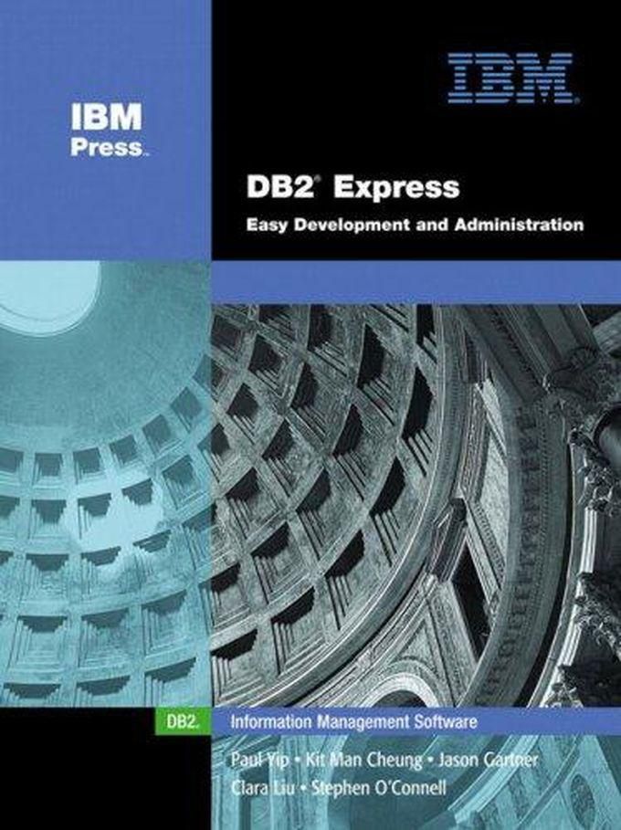 Pearson DB2(R) Express: Easy Development and Administration ,Ed. :1