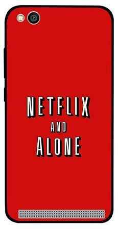 غطاء حماية واقٍ لهاتف شاومي ريدمي 5A مطبوع عليه عبارة Netflix And Alone