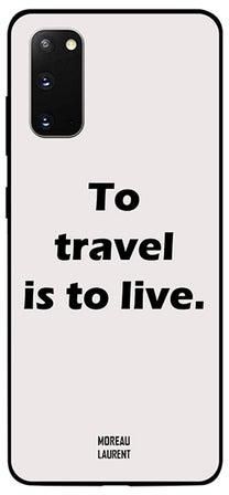 Skin Case Cover -for Samsung Galaxy S20 To Travel Is To Live السفر هو الحياة