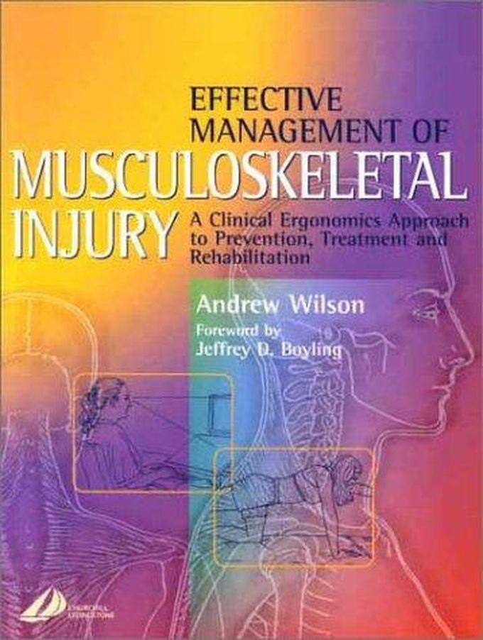 Effective Management of Musculoskeletal Injury ,Ed. :1