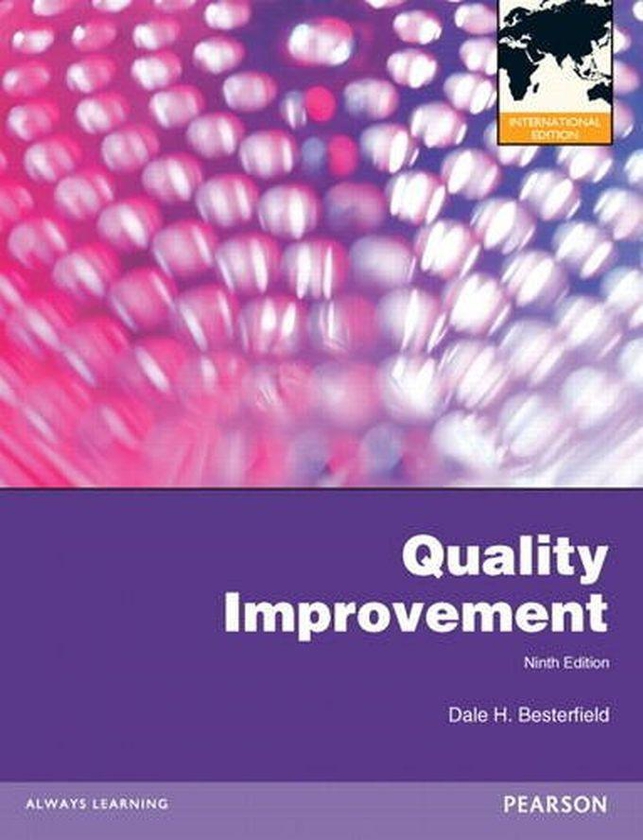 Pearson Quality Improvement: International Edition ,Ed. :9