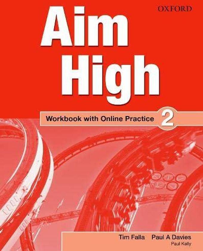 Oxford University Press Aim High: Level 2: Workbook with Online Practice ,Ed. :1