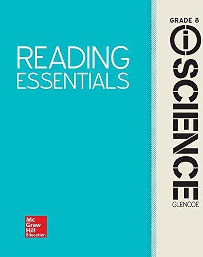 Mcgraw Hill Glencoe Integrated Iscience, Course 3, Grade 8, Reading Essentials, Student Edition ,Ed. :1