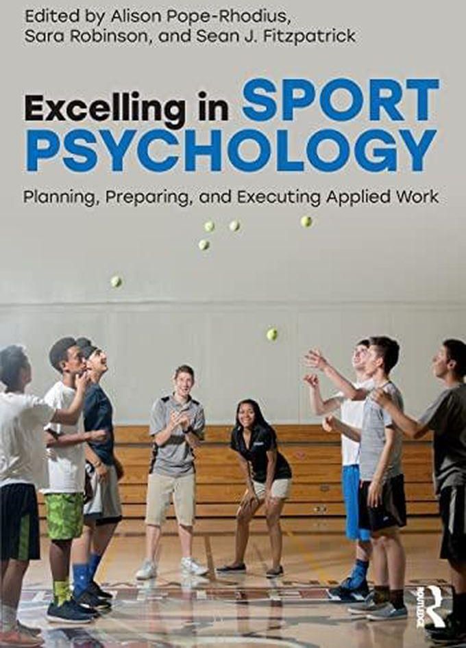 Taylor Excelling in Sport Psychology: Planning, Preparing, and Executing Applied Work ,Ed. :1