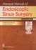 Manipal Manual Of Endoscopic Sinus Surgery ,Ed. :2