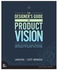 The Designer's Guide To Product Vision Paperback English by Laura Fish