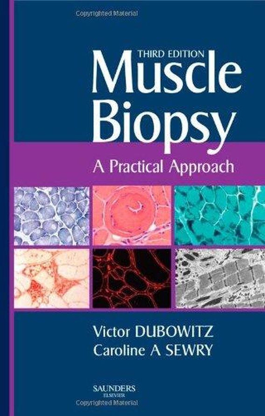 Muscle Biopsy: A Practical Approach ,Ed. :3