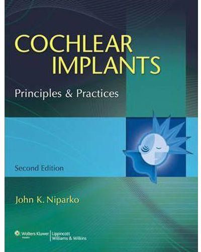 Cochlear Implants : Principles and Practices