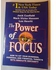 The Power Of Focus