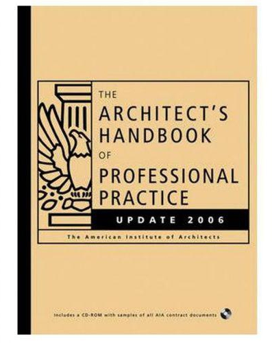 The Architect`s Handbook of Professional Practice 2006