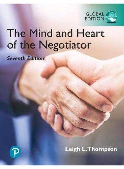 The Mind and Heart of the Negotiator Global Edition Ed 7