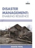 Disaster Management: Enabling Resilience