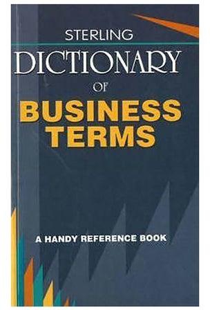 Sterling Dictionary Of Business Terms: A Handy Reference Book paperback english