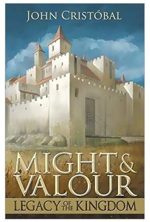 Might And Valour: Legacy Of The Kingdom paperback english - 43585