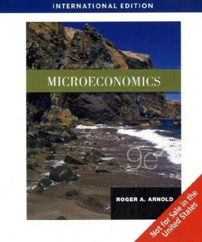 Cengage Learning Microeconomics, International Edition ,Ed. :9