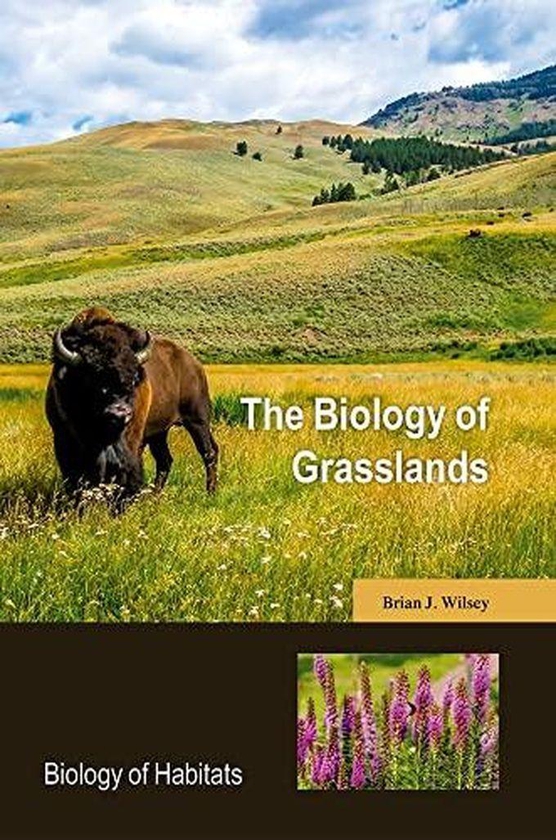 Oxford University Press The Biology of Grasslands (Biology of Habitats Series) ,Ed. :1