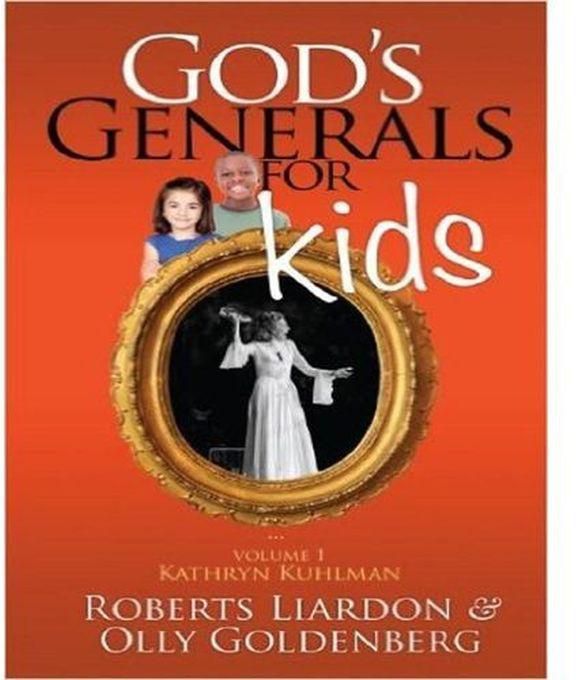 God's Generals For Kids