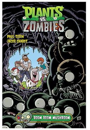 Plants Vs. Zombies Volume 6: Boom Boom Mushroom - Hardcover English by Paul Tobin - 14th February 2017