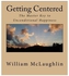 Getting Centered Paperback الإنجليزية by William F. McLaughlin