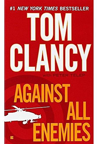 Against All Enemies By Tom Clancy, Peter Telep